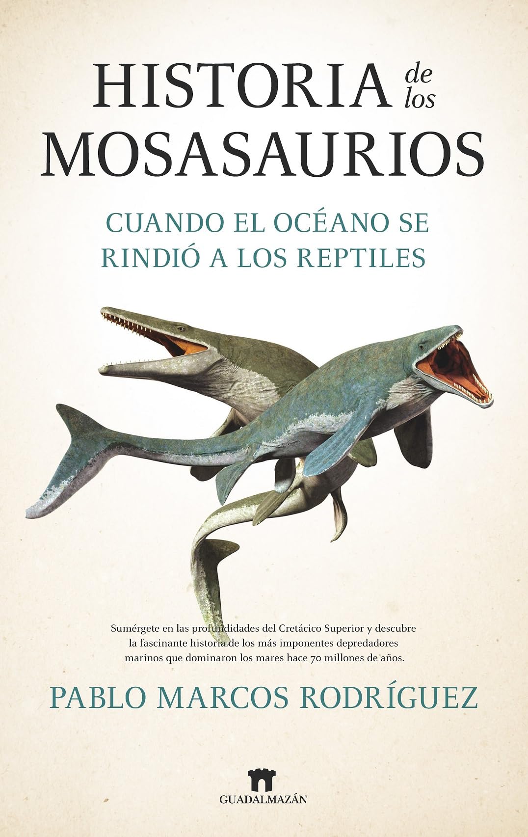 HISTORIA DE LOS MOSASAURIOS (Divulgación Científica)