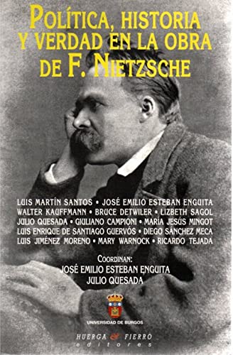 POLITICA,HISTORIA Y VERDAD NIETZSCHE (SIN COLECCION)