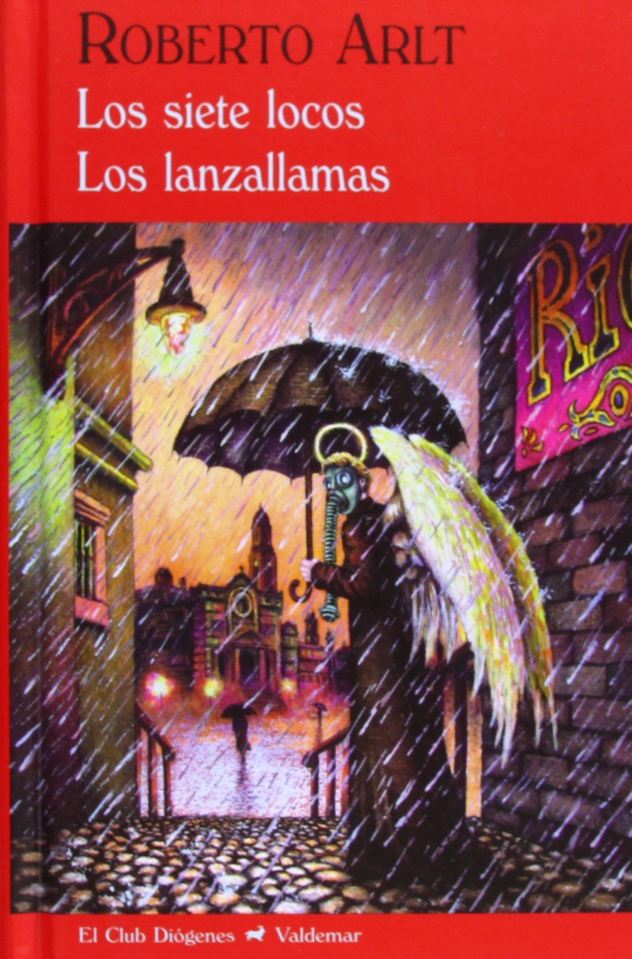 Los siete locos & Los lanzallamas (El Club Diógenes)