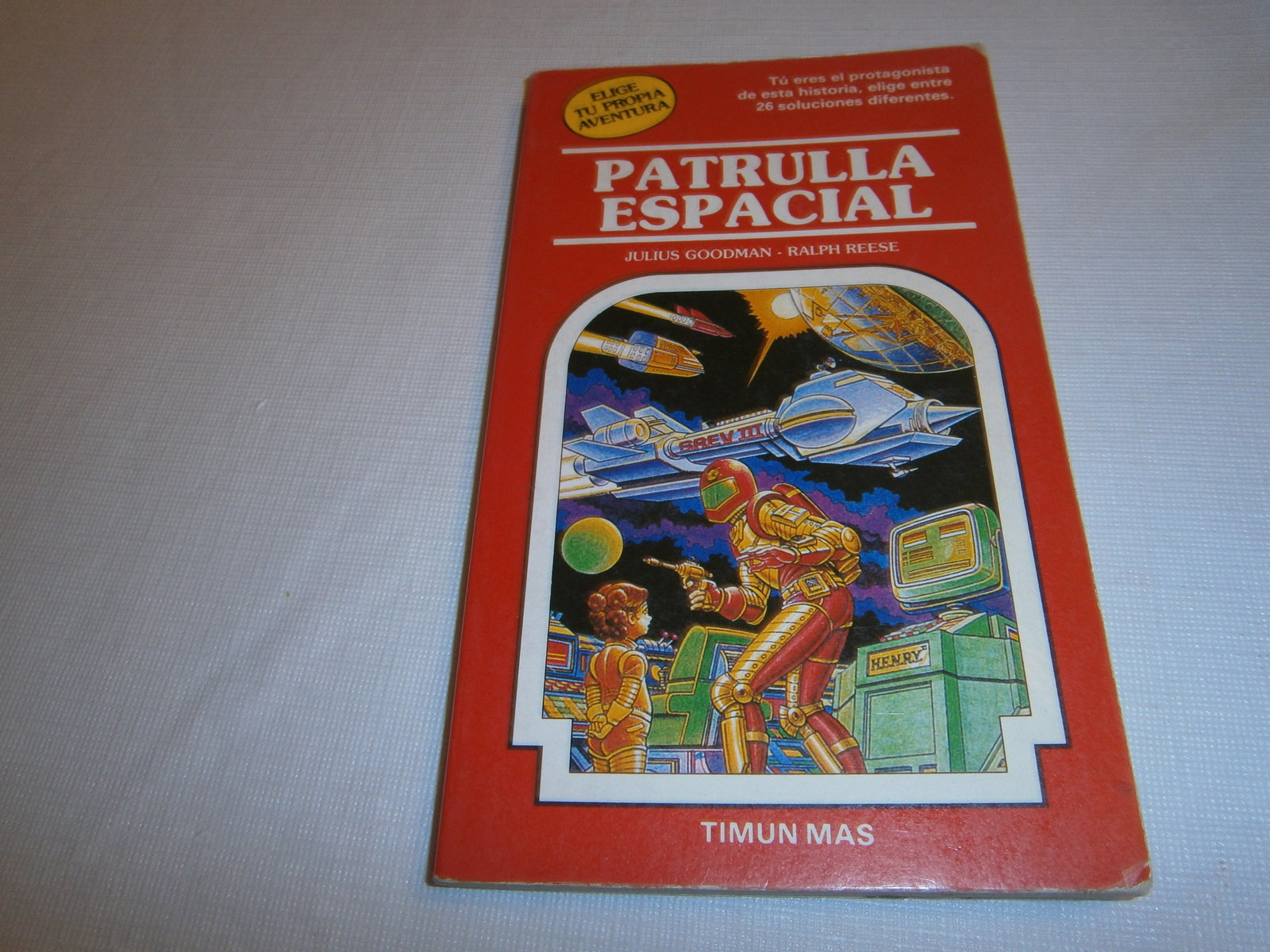 Patrulla Espacial (ELIGE TU PROPIA AVENTURA/SPACE PATROL)