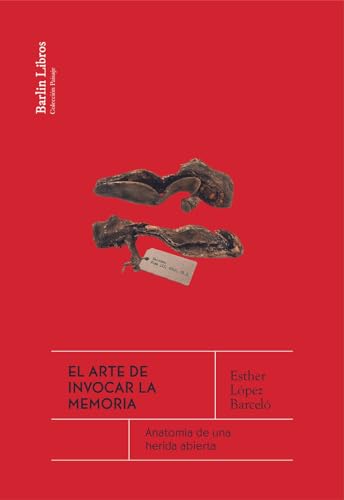 El arte de invocar la memoria