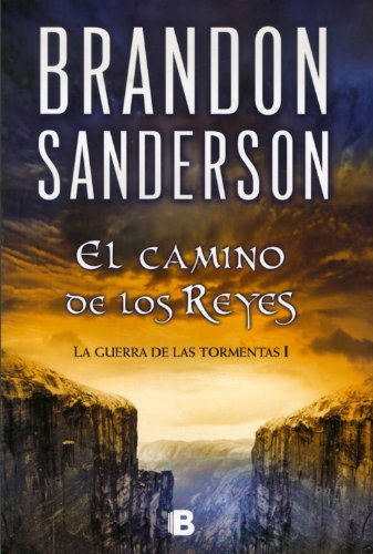 El camino de los reyes (El Archivo de las Tormentas 1)