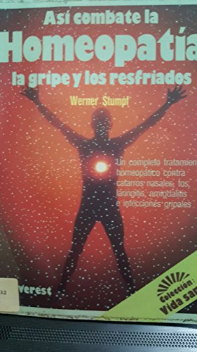 Así combate la homeopatía la gripe y los resfriados (Vida sana)