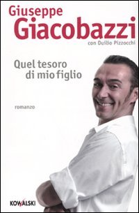 Quel tesoro di mio figlio (Narrativa)