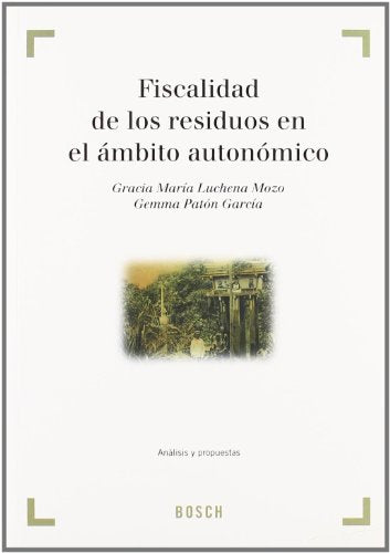 Fiscalidad de residuos en el ámbito autonómico