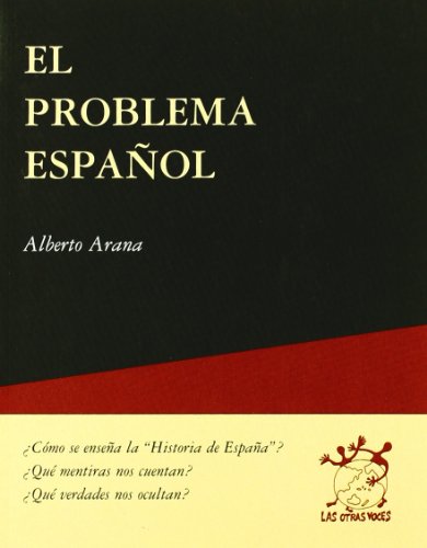 El Problema español (Otras Voces)