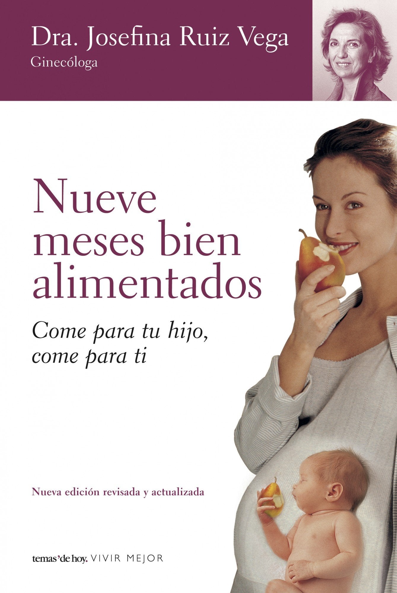 Nueve meses bien alimentados: 1 (Vivir Mejor)
