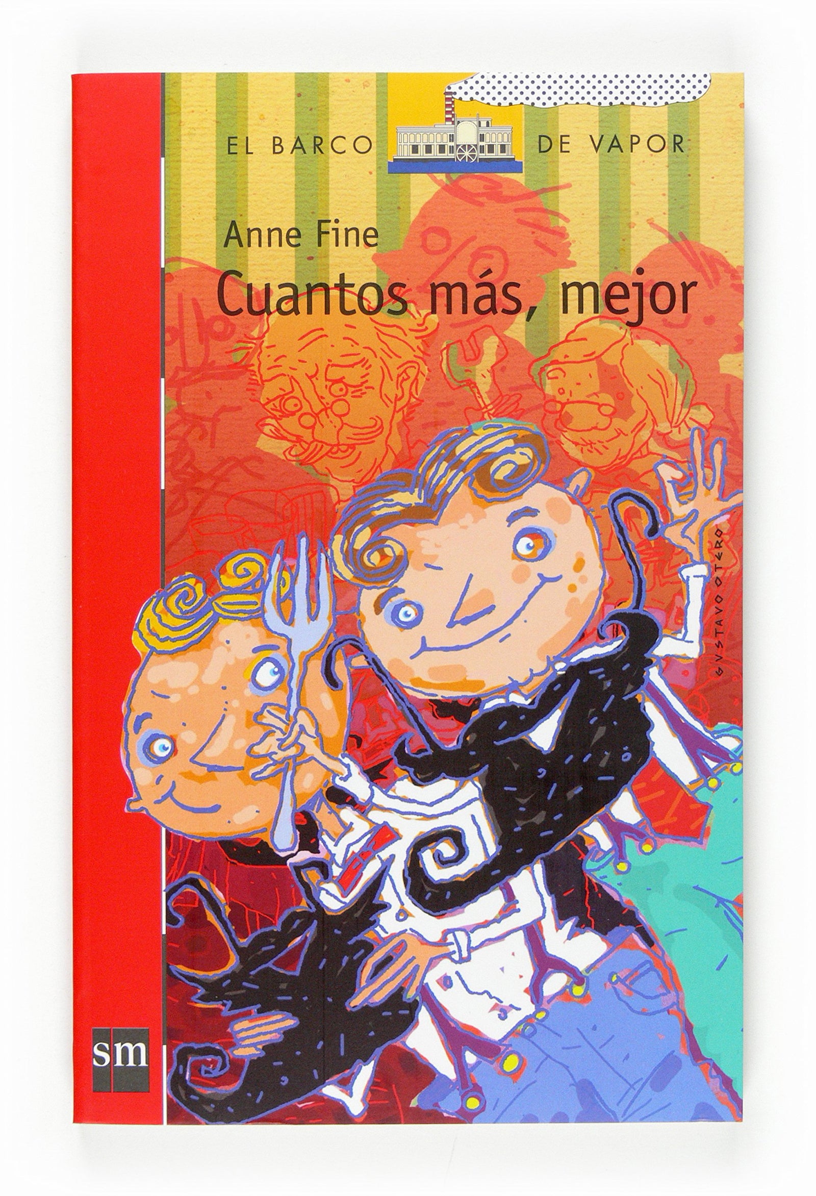 Cuántos más mejor: 180 (El Barco de Vapor Roja)