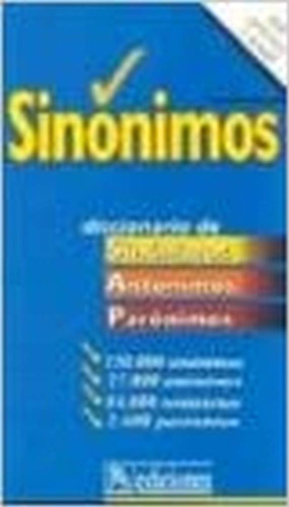Diccionario de sinónimos, antónimos y parónimos