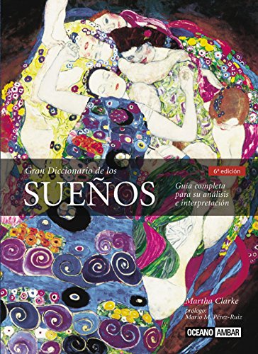Gran diccionario de los sueños: Más de 2.000 sueños explicados (Ilustrados / Diccionarios)