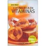 COCINA RICA EN VITAMINAS, PASION SANA (H.KLICZKOWSKI ONLY BOOK)