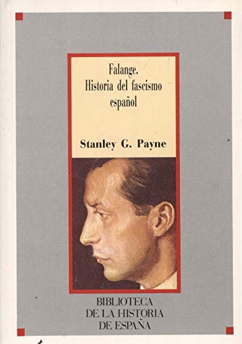 Falange: historia del fascismo español