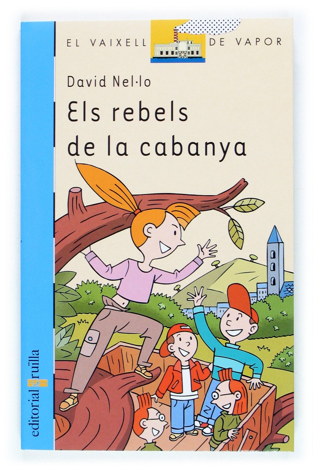 Els rebels de la cabanya: 116 (El Barco de Vapor Azul)