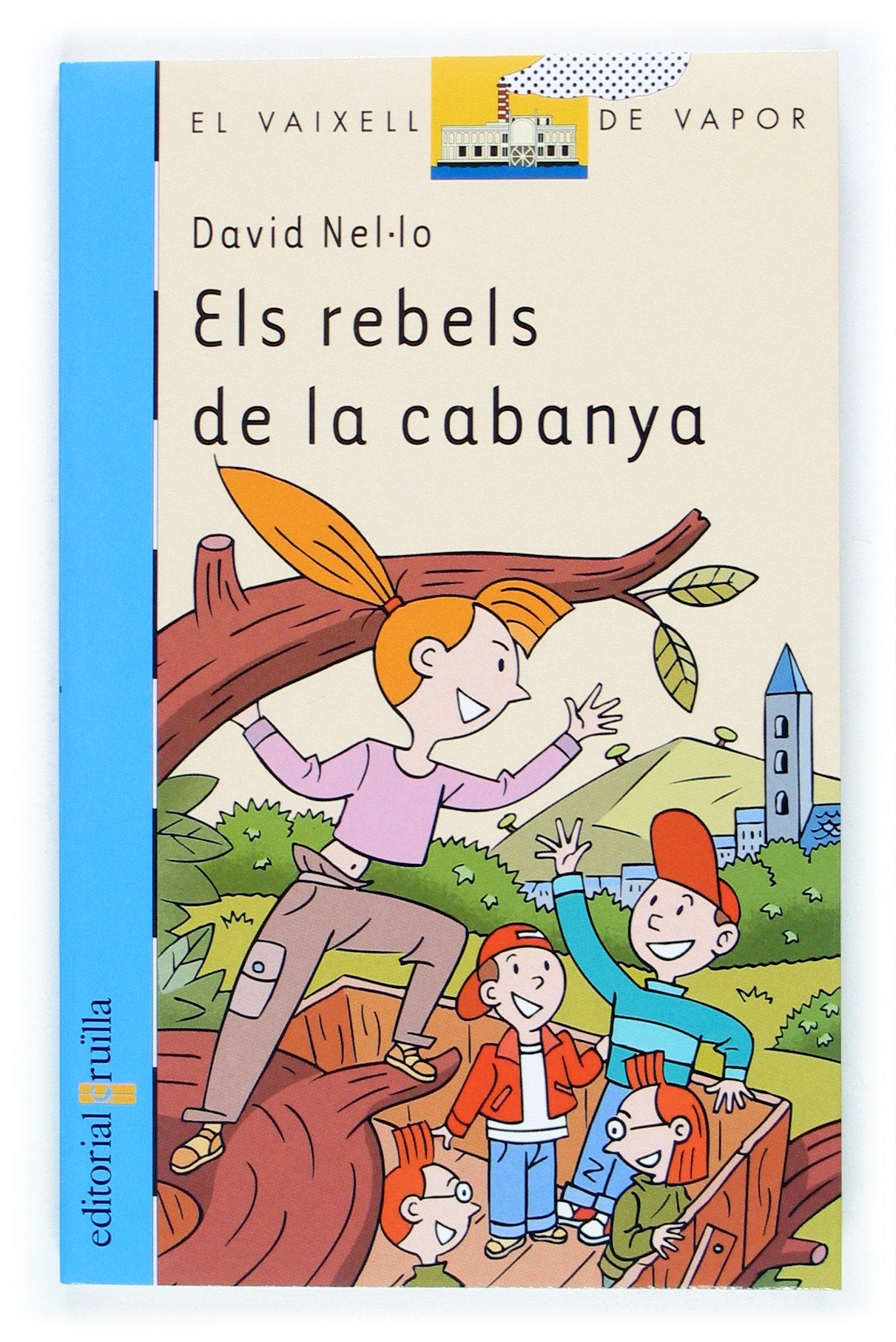 Els rebels de la cabanya: 116 (El Barco de Vapor Azul)