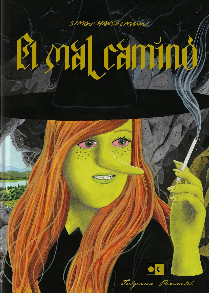 El mal camino (IMPRONUNCIABLES)