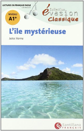 EVASION CLASSIQUE NIVEAU 1 L'ILE MYSTERIEUSE + CD (LECTURAS GRADUADAS)