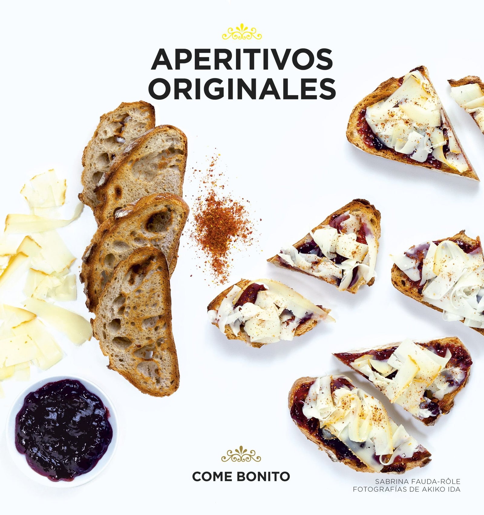 Aperitivos originales (Come bonito)