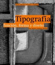 Tipografía. Función, forma y diseño (SIN COLECCION)