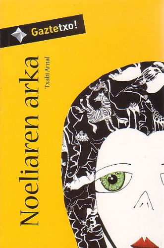Noeliaren arka: 9 (Gaztetxo!)
