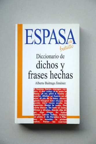 Diccionario De Dichos Y Frases Hechas