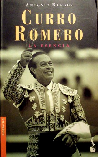 Curro Romero, la esencia (booket)