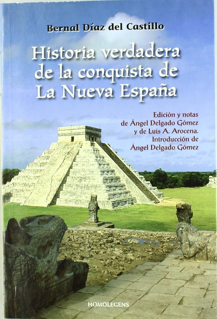 Historia verdadera de la conquista de la Nueva España