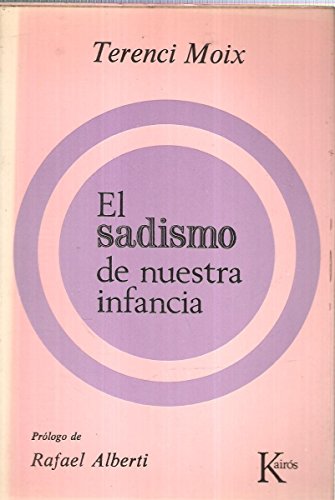 El sadismo de nuestra infancia