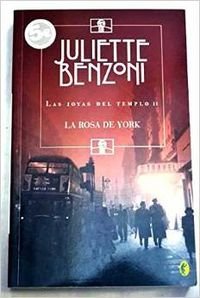LA ROSA DE YORK: LAS JOYAS DEL TEMPLO II: 00000 (BYBLOS)