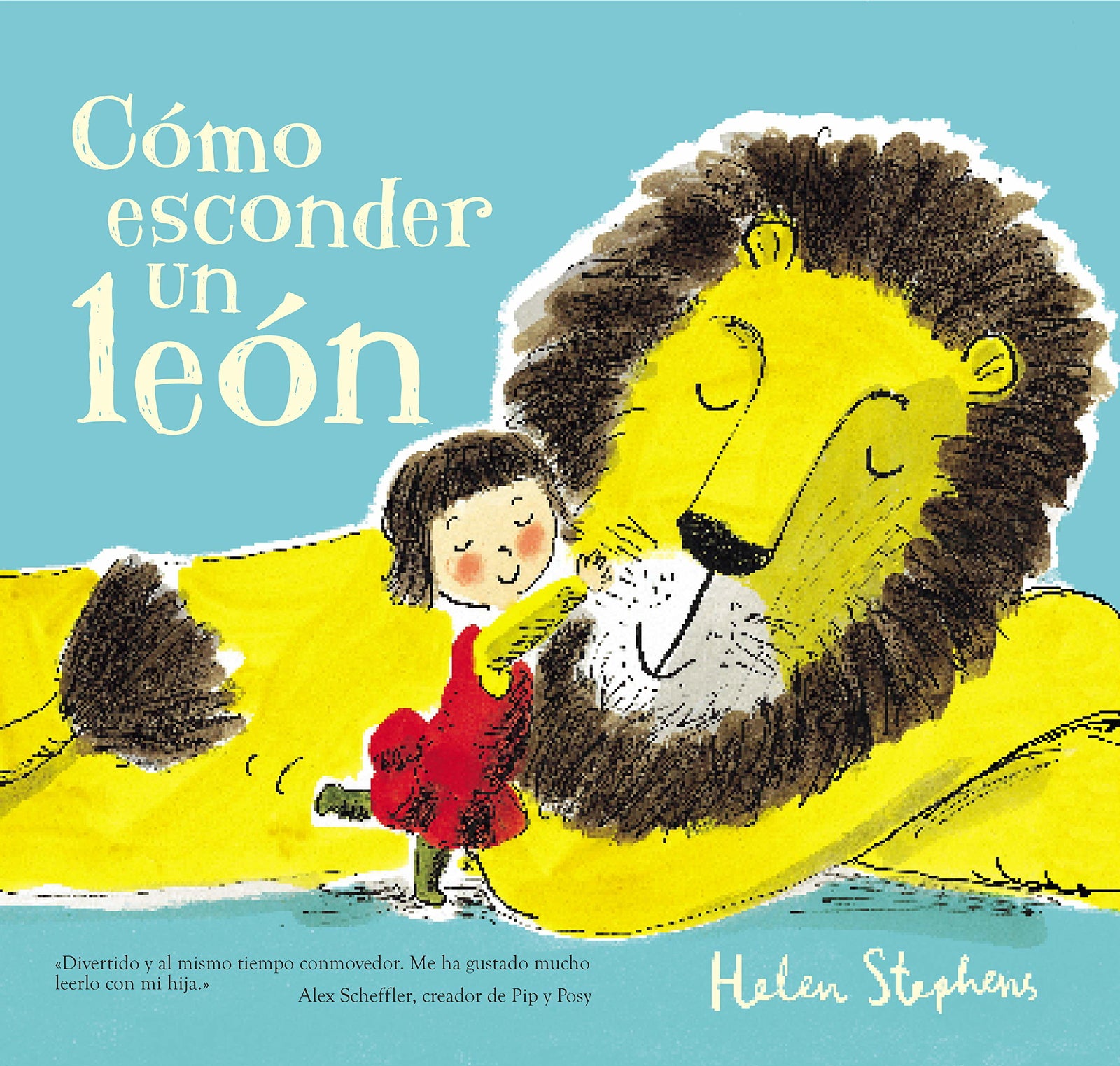 Cómo esconder un león (Cómo esconder un león) (Cuentos infantiles)