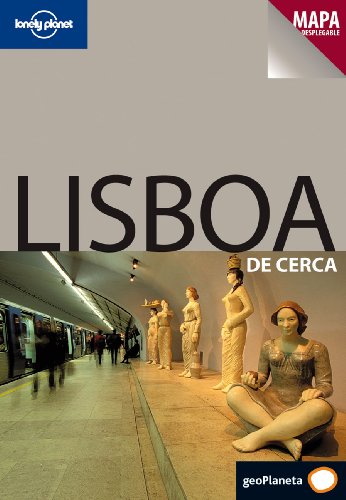 Lisboa De cerca (Guías De cerca Lonely Planet)