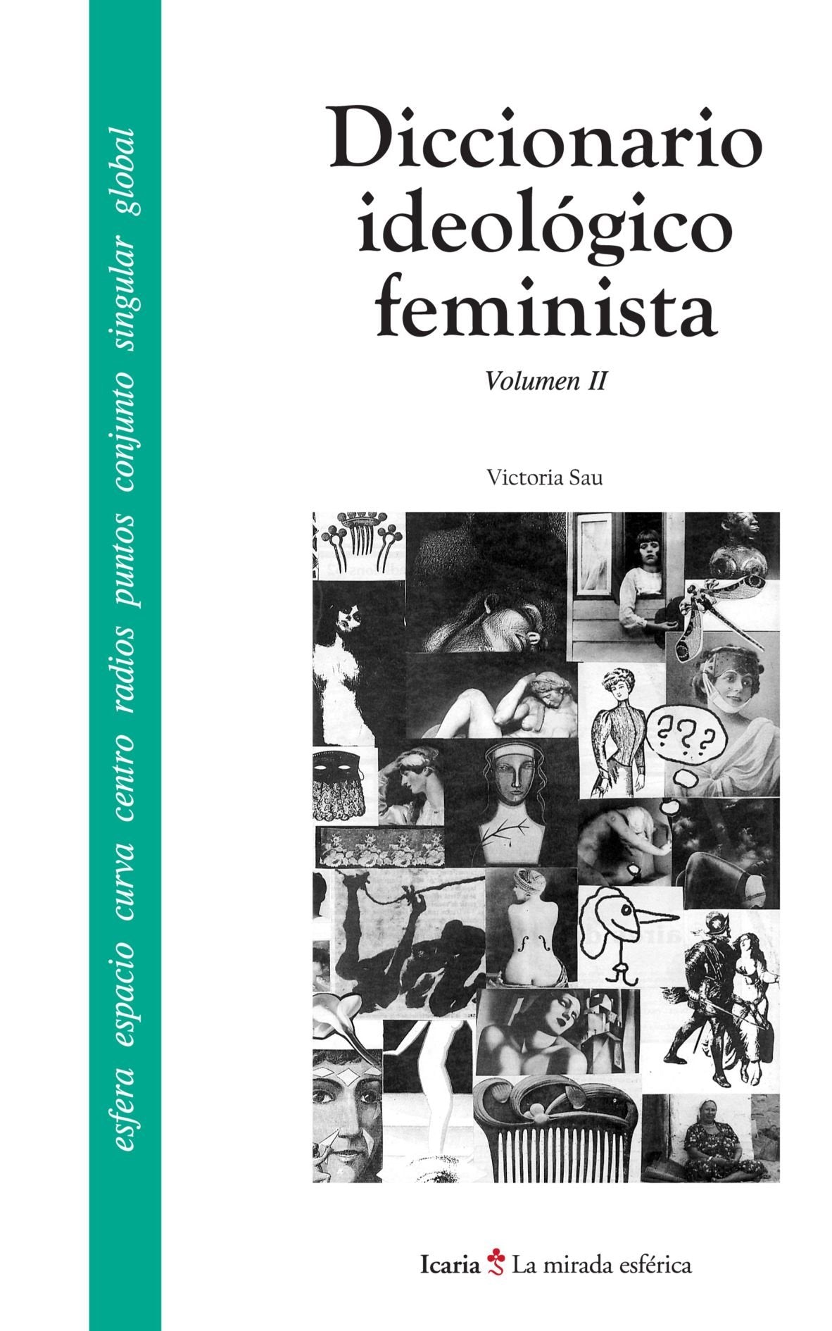 Diccionario ideológico feminista II