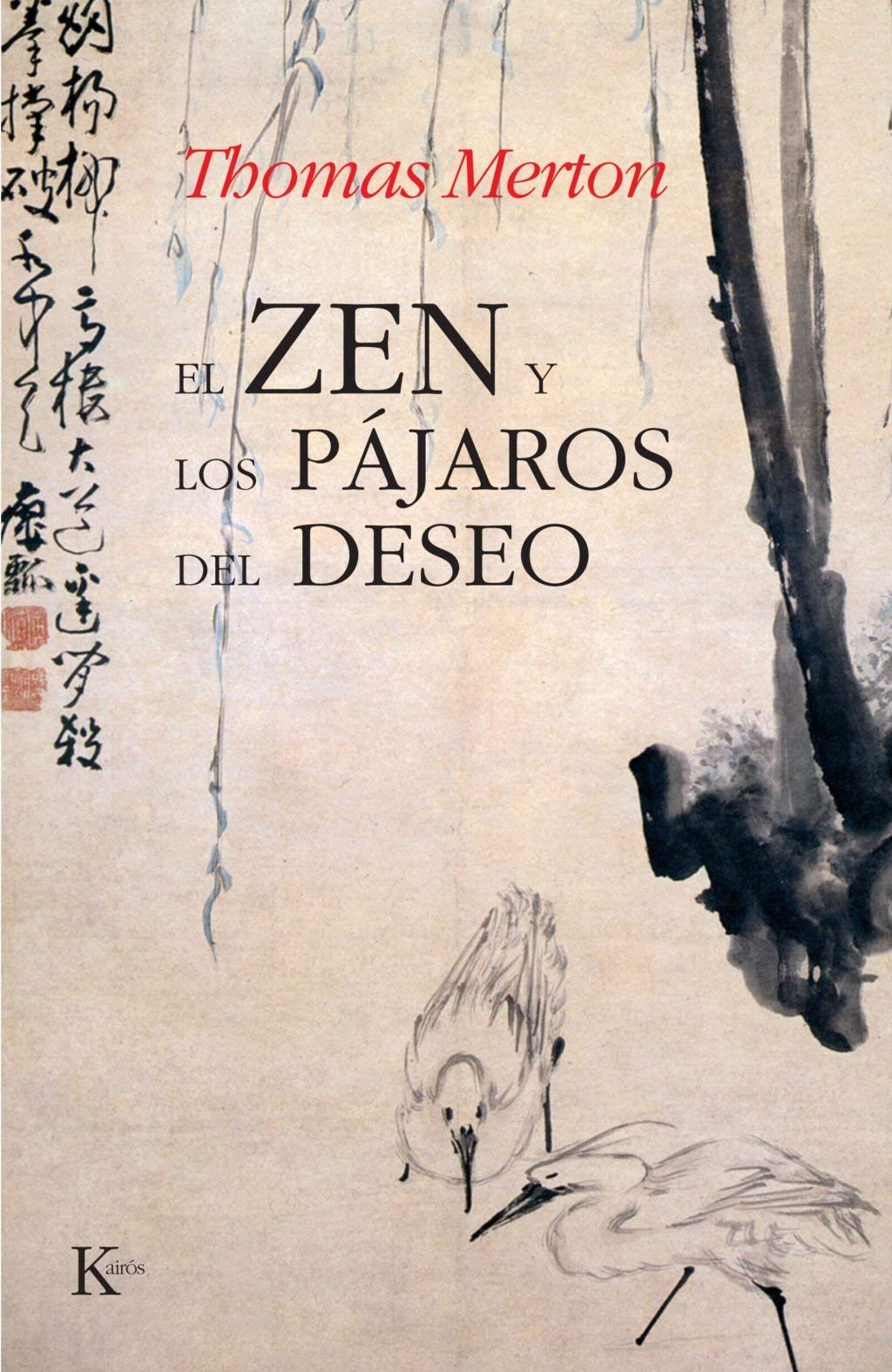 El zen y los pájaros del deseo