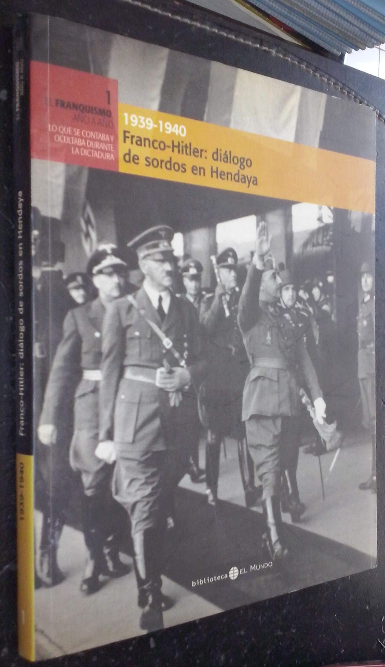 Franco-Hitler. 1939-1940