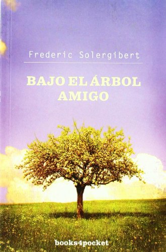 Bajo el árbol amigo (Books4pocket crec. y salud)