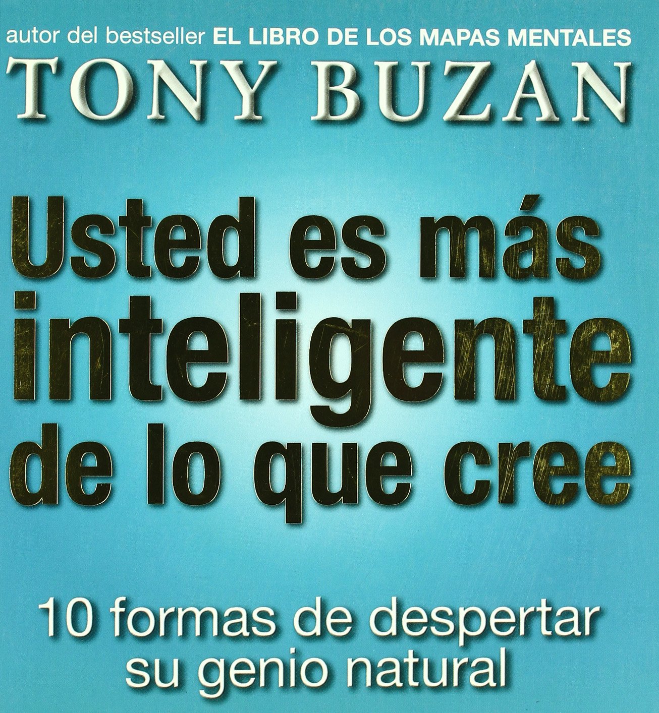 Usted es más inteligente de lo que cree (Crecimiento personal)