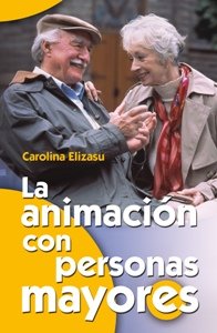 La animación con personas mayores: 3