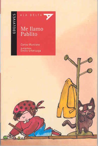 Me llamo Pablito: 25 (Ala Delta - Serie roja)