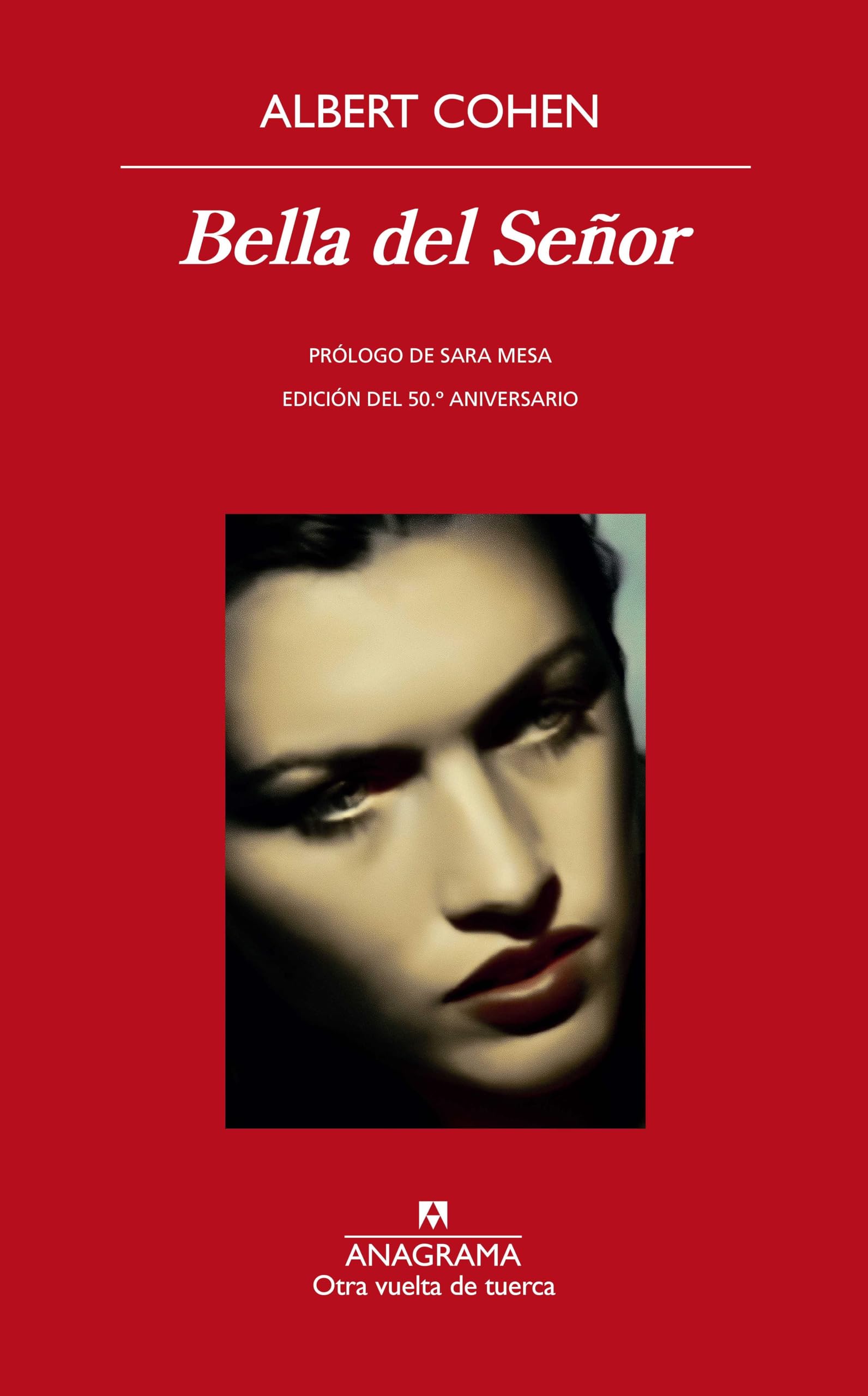 Bella del Señor: Belle du seigneur: 53 (Otra vuelta de tuerca)