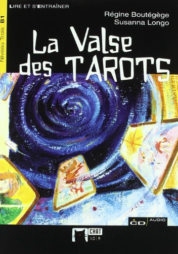 La Valse Des Tarots. Material Auxiliar. Educacion Secundaria (Chat Noir. Lire Et S'entrainer)