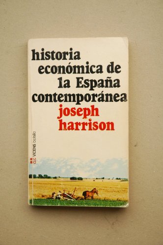 Historia economica de la España contemporanea