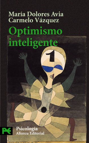 Optimismo inteligente (El Libro De Bolsillo - Ciencias Sociales)