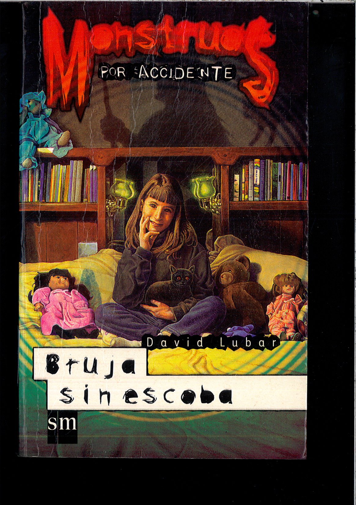 Bruja sin escoba: 2 (Monstruos por accidente)