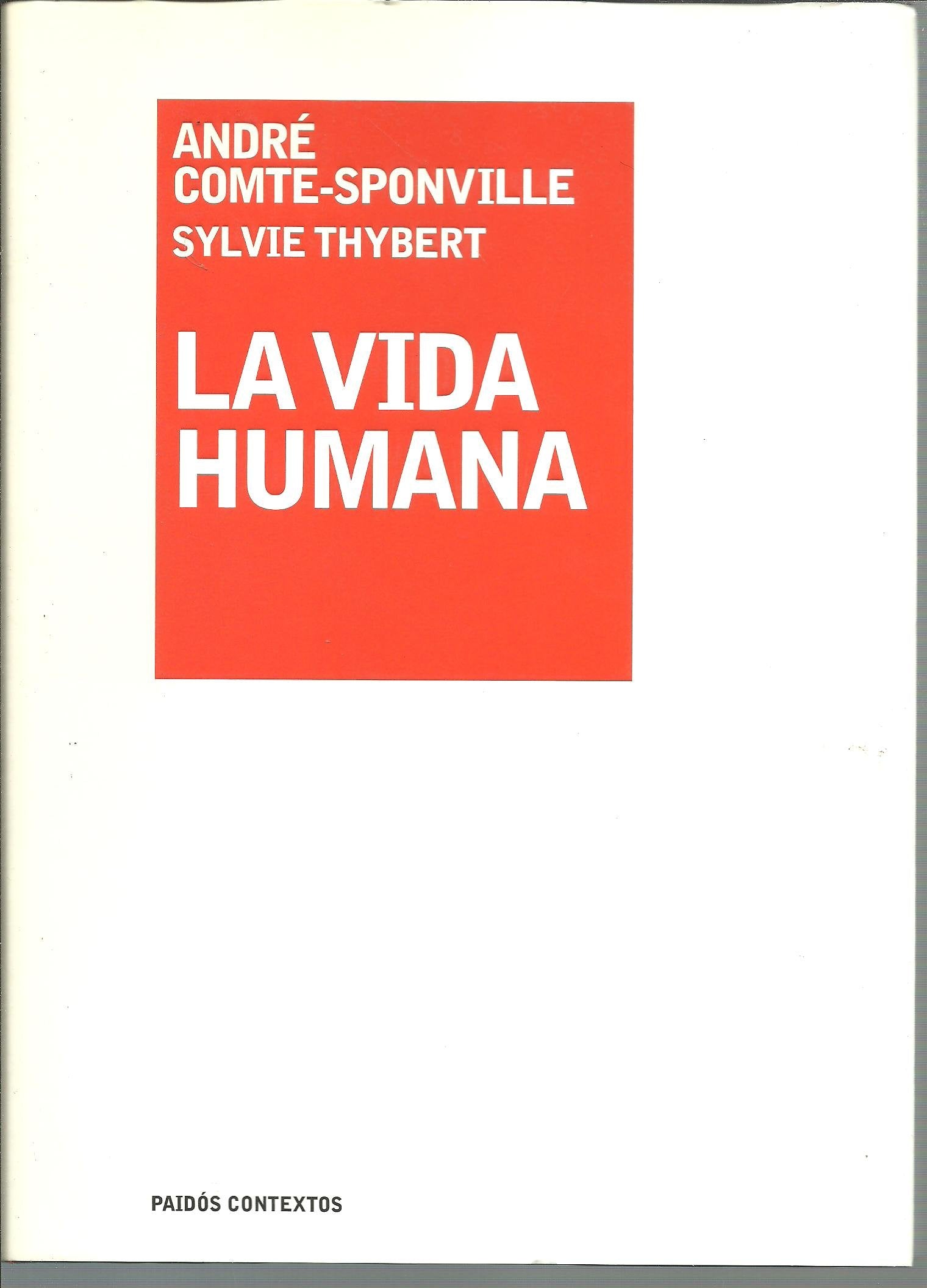 La vida humana: 1 (Contextos)