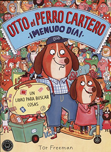 Otto el perro cartero. ¡Menudo día!: Un libro para buscar cosas (BLACKIE LITTLE BOOKS)