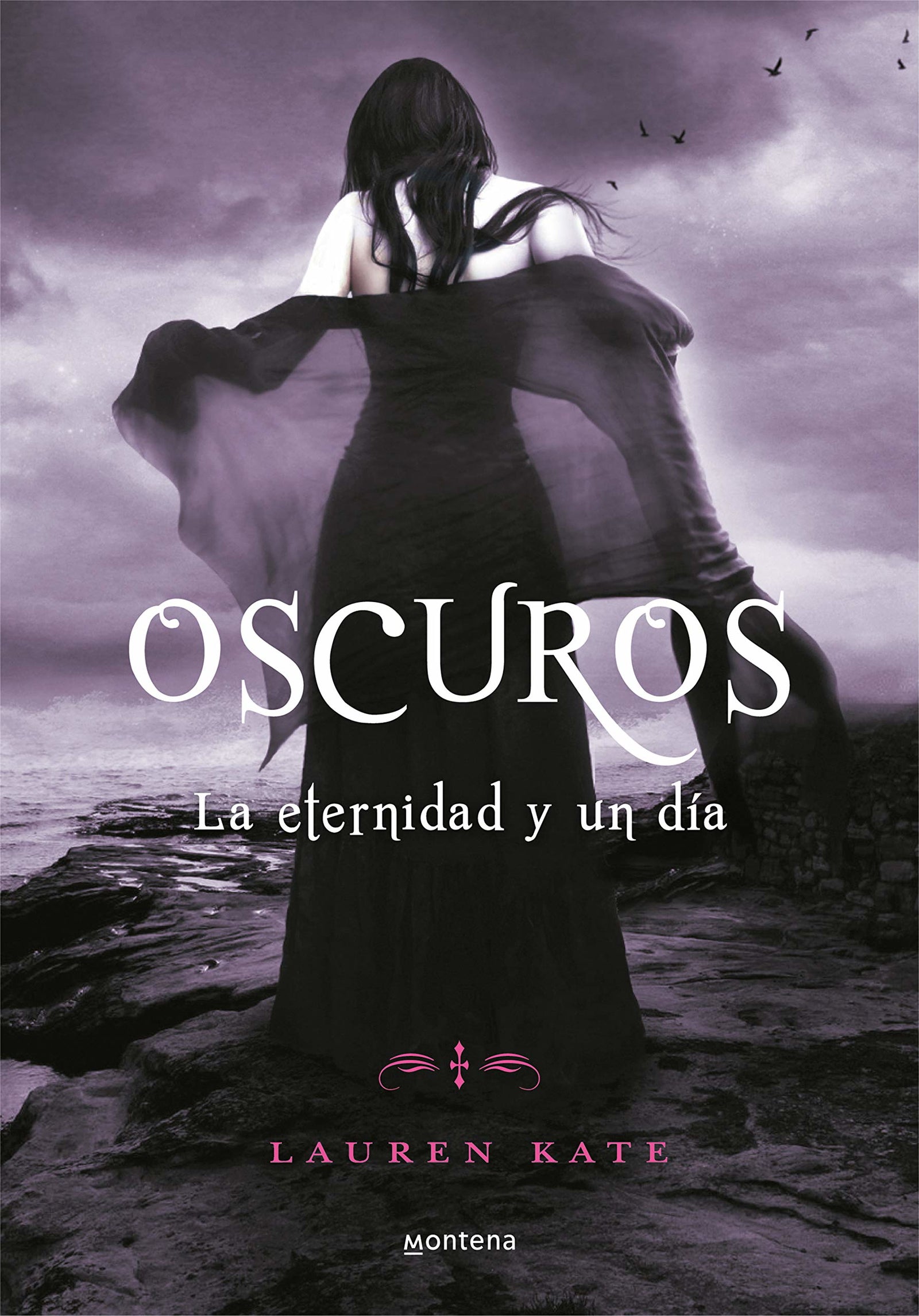 La eternidad y un día (Oscuros 5) (Montena)