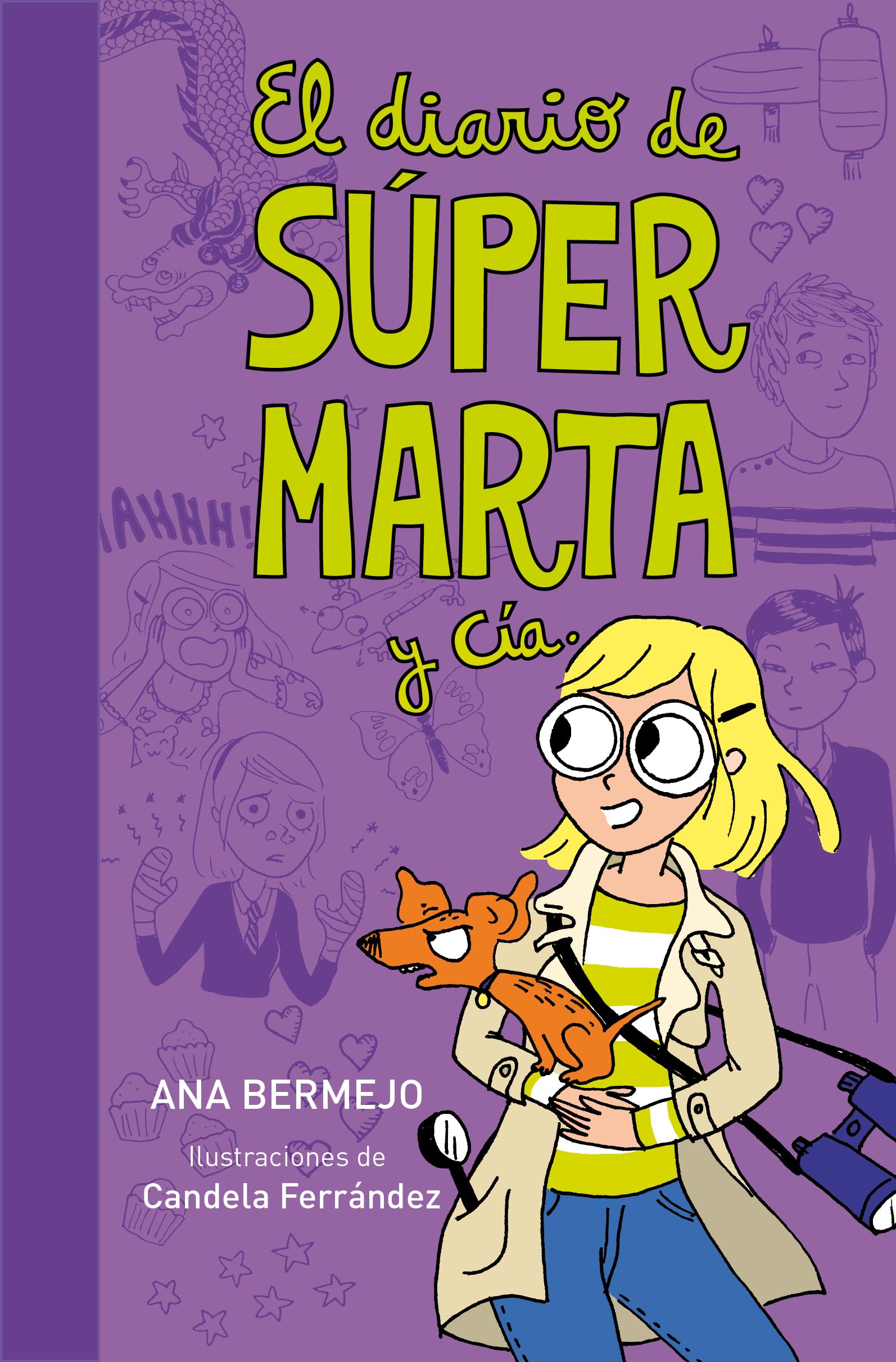 El diario de súper Marta y Cía. (Diario de Marta 2) (Jóvenes lectores)