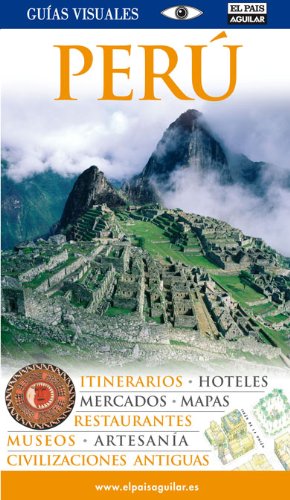 Perú (GUIAS VISUALES)