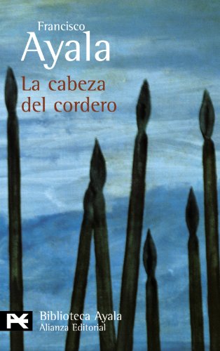 La cabeza del cordero (El libro de bolsillo - Bibliotecas de autor - Biblioteca Ayala)
