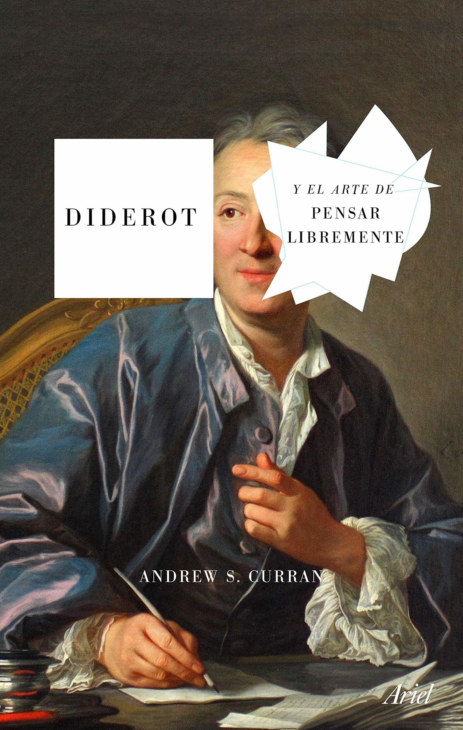 Diderot y el arte de pensar libremente (Ariel)