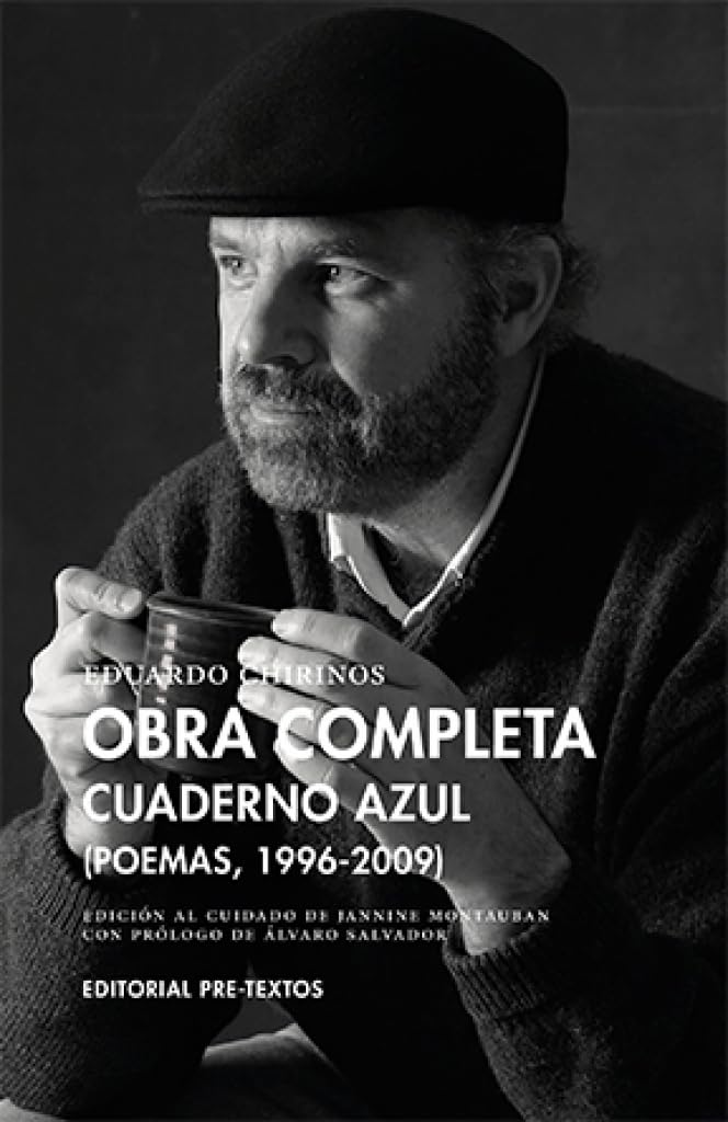 Obra completa II. Cuaderno azul: Poemas (1996-2009) (Biblioteca de Clásicos Contemporáneos)